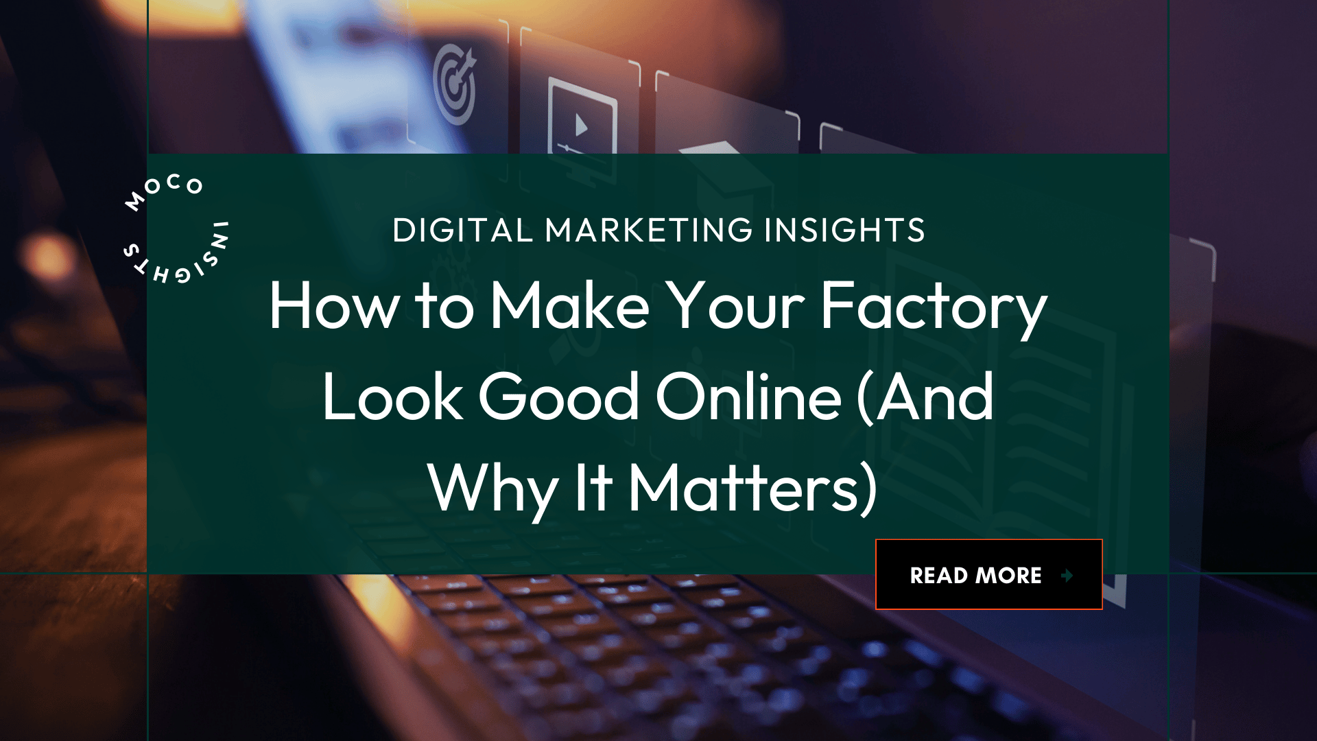 Laptop with floating digital marketing icons, illustrating how manufacturing companies can improve their online image through digital marketing.